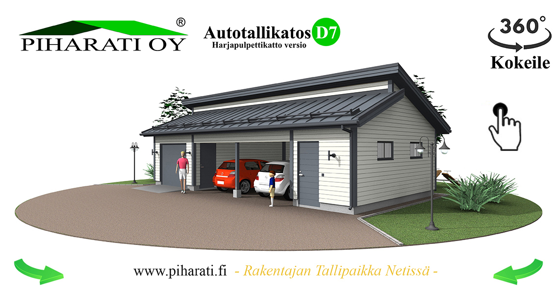 Autotallikatos D7 - Harjapulpetti Versio - 360 | Www.piharati.fi